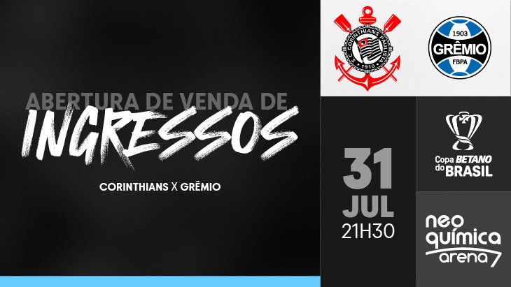 Corinthians x Grêmio (31/7) – Copa do Brasil 2024